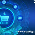 Améliorer les expériences de commerce électronique : les innovations d'OctaDigital pour les entreprises des Émirats arabes unis